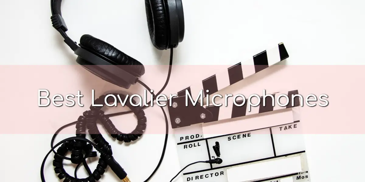 Best Lavalier Microphones