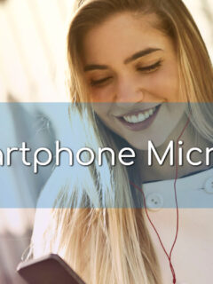 Best Smartphone Microphones